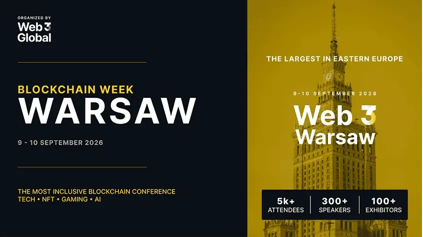 Web3 Warsaw 2026 Returns as Eastern Europe's Largest Blockchain Conference, Uniting 5,000+ Builders, Founders, and Investors This September